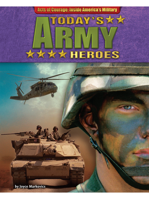 Title details for Today's Army Heroes by Joyce Markovics - Available
